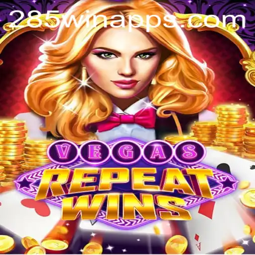 Exploring the Excitement of VegasRepeatWins: A Deep Dive into 285win.COM
